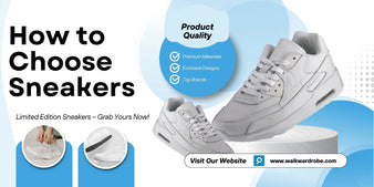 How to Choose Sneakers (Complete Guide)